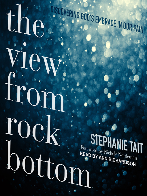Title details for The View from Rock Bottom by Stephanie Tait - Available
